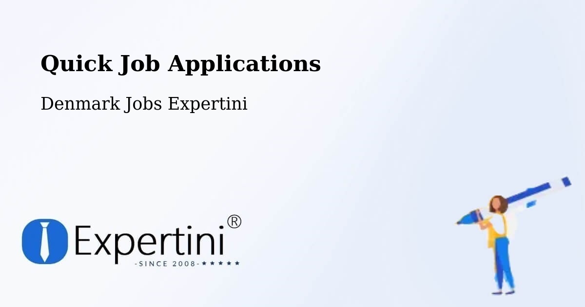 Quick Apply Feature – Fredericia - Denmark Jobs Expertini